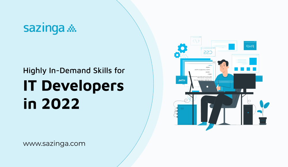 Highly In-Demand Skills for IT Developers in 2022