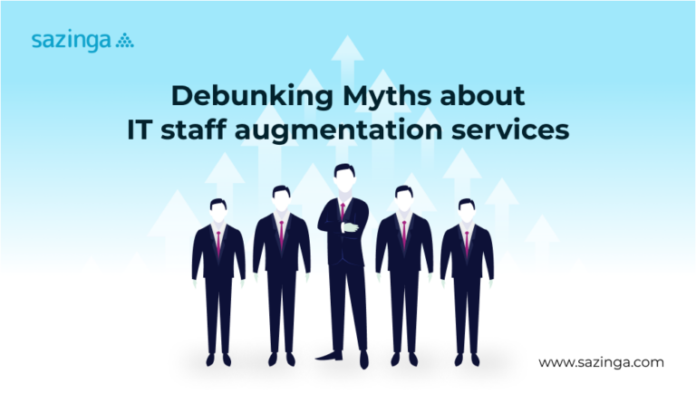 Debunking Myths about IT staff augmentation services