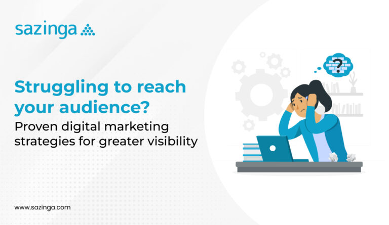 Proven Digital Marketing Strategies for Greater Visibility